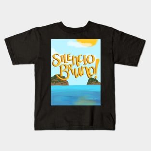 Silencio Bruno! Kids T-Shirt
